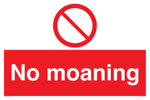 No Moaning